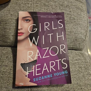 Girls with Razor Hearts