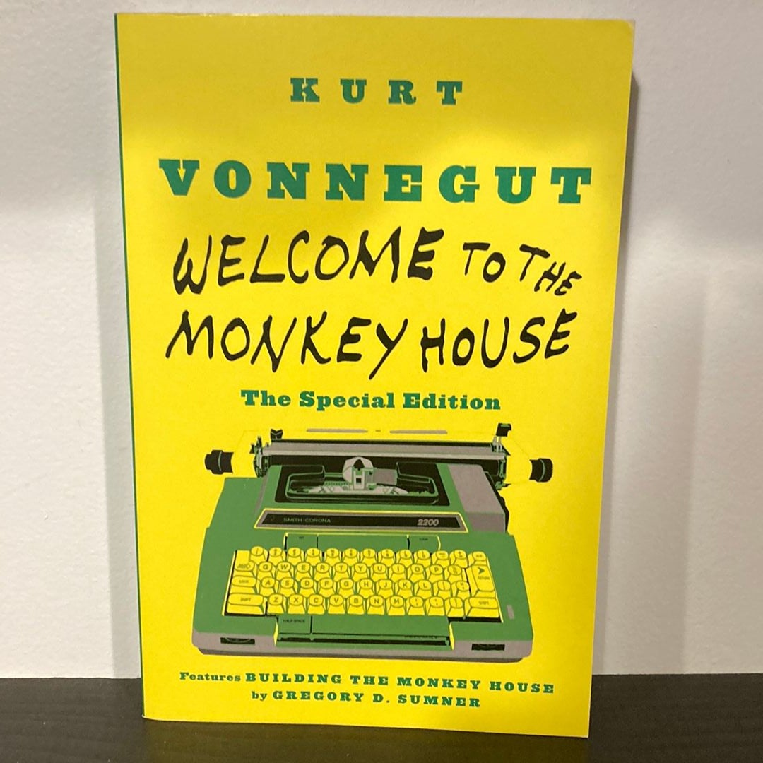 Welcome to the Monkey House: the Special Edition