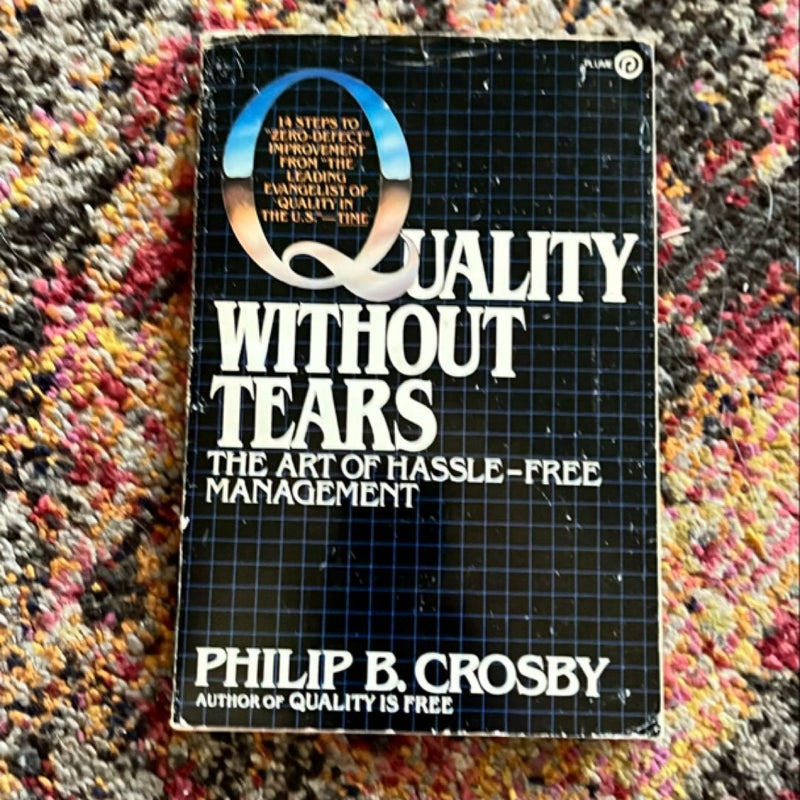 Quality without tears