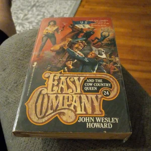 Easy Company and the Cow Country Queen