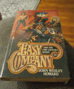 Easy Company and the Cow Country Queen