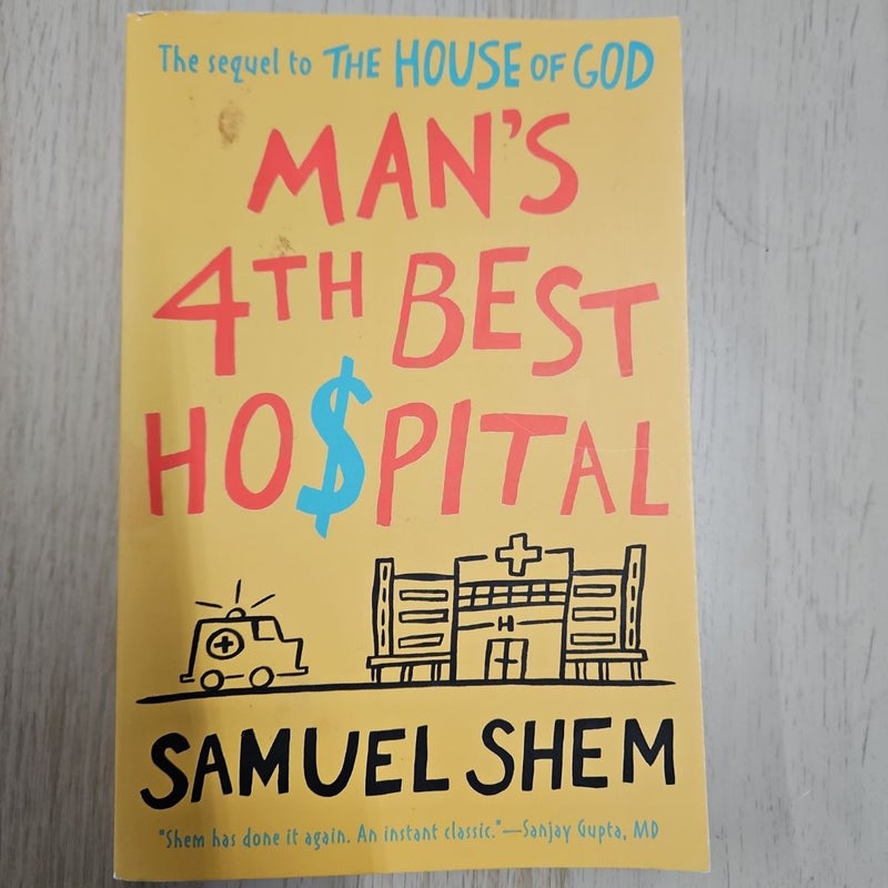 Man's 4th Best Hospital