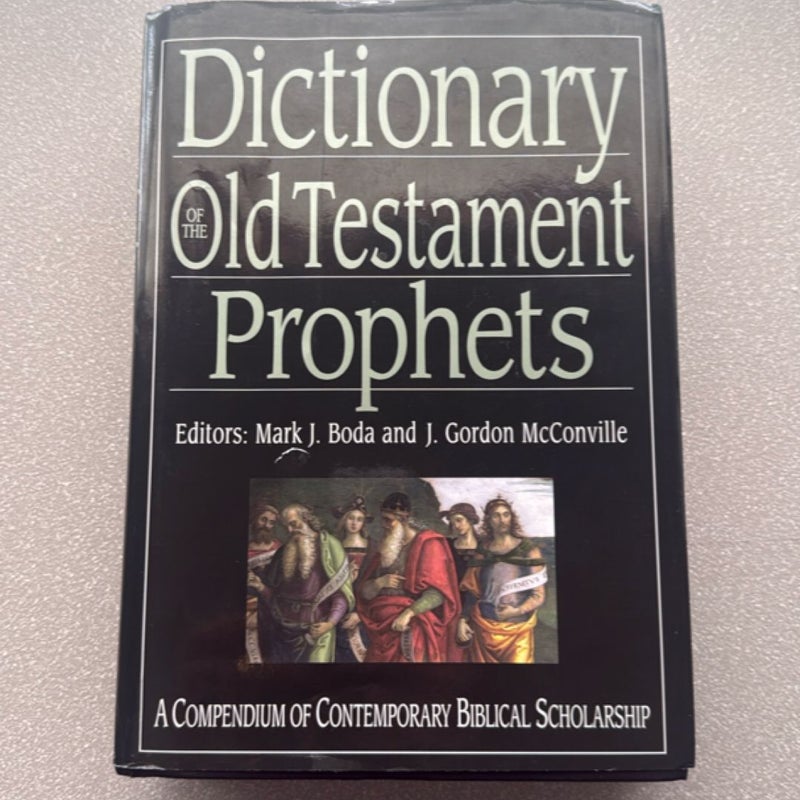 Dictionary of the Old Testament: Prophets