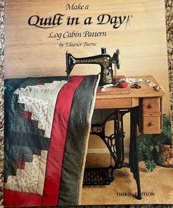 Make a Quilt in a Day Log Cabin Pattern 