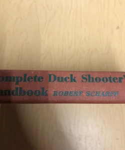 Complete Duck Shooter’s Handbook 