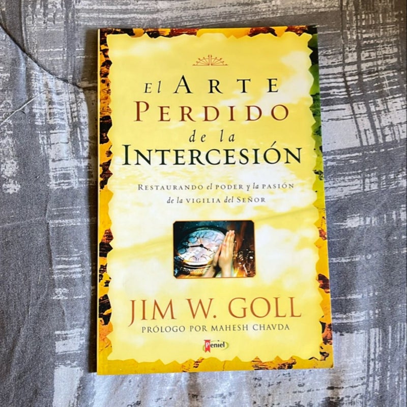 El Arte Perdido de la Intercession