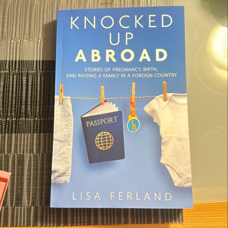 Knocked up Abroad