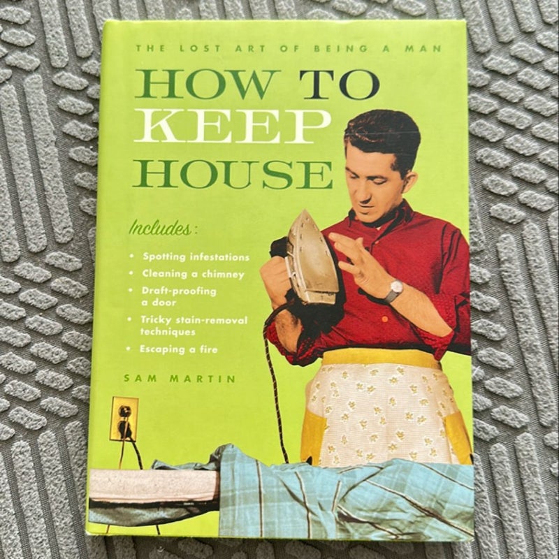 How to Keep House