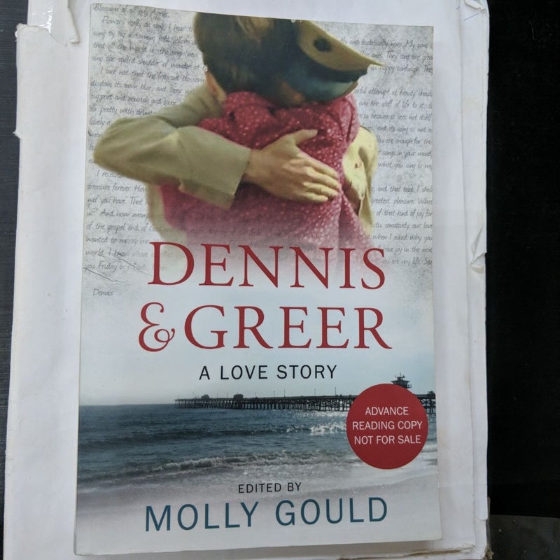 Dennis & Greer A Love Story