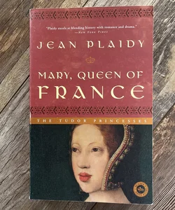Mary, Queen of France
