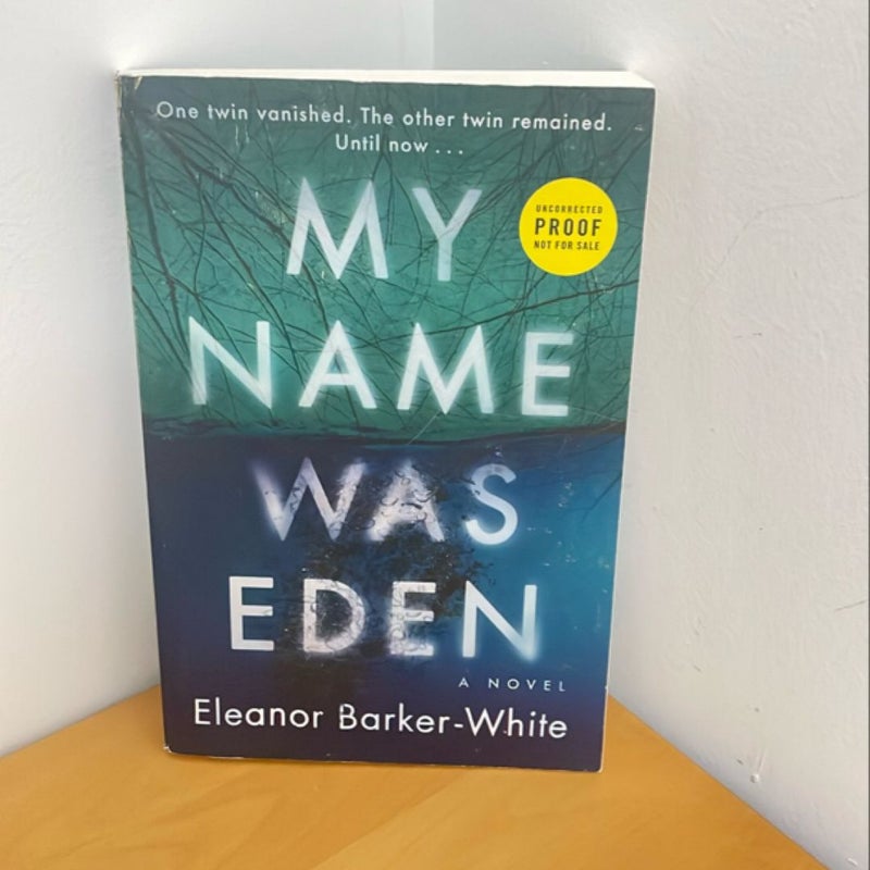 My Name Was Eden