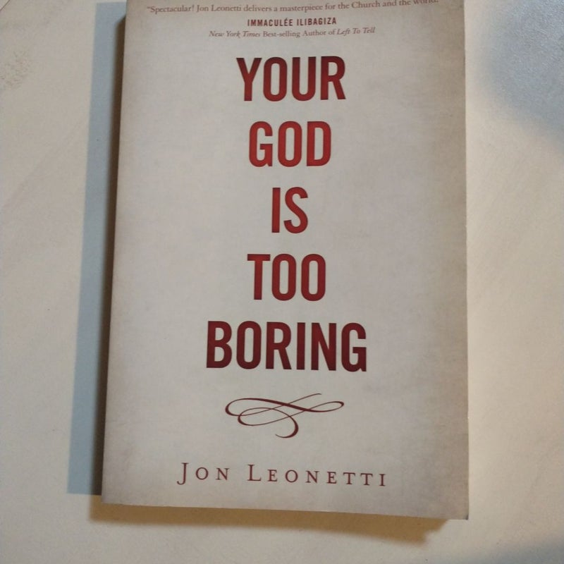 Your God Is Too Boring