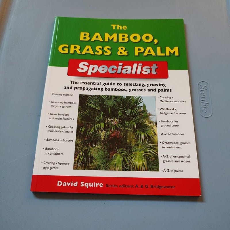 The Bamboo, Grass and Palm Specialist