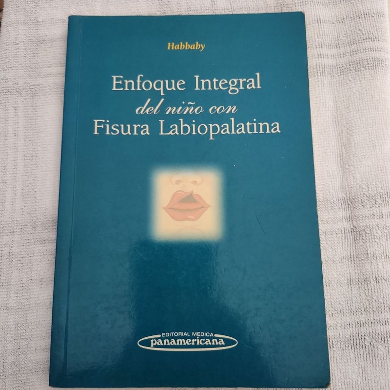 Enfoque Integral Del Niño con Fisura Labiopalatina