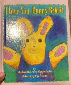 I Love You, Bunny Rabbit