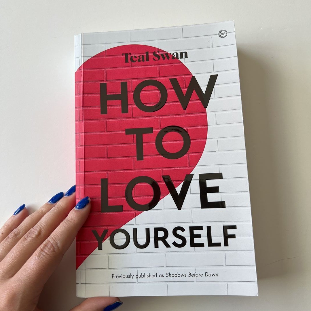 How to Love Yourself