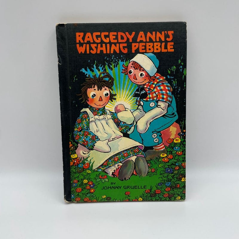 Raggedy Ann’s Wishing Pebble