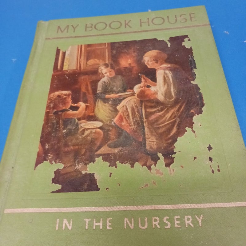 My Book House In the Nursery 