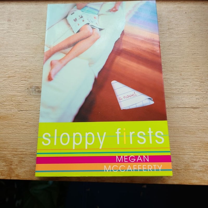 Sloppy Firsts