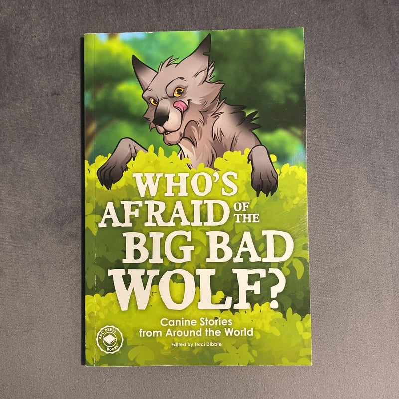 Who’s Afraid of the Big Bad Wolf?