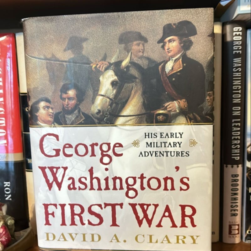 George Washington's First War