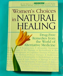 Women's Choices in Natural Healing