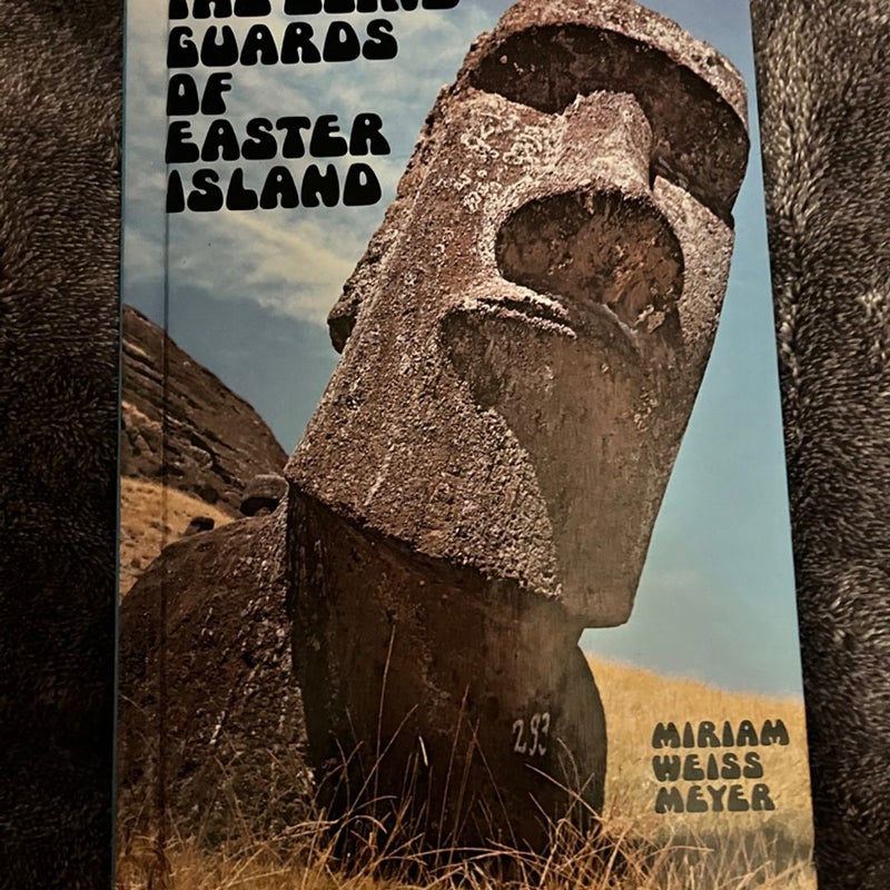The Blind Guards of Easter Island