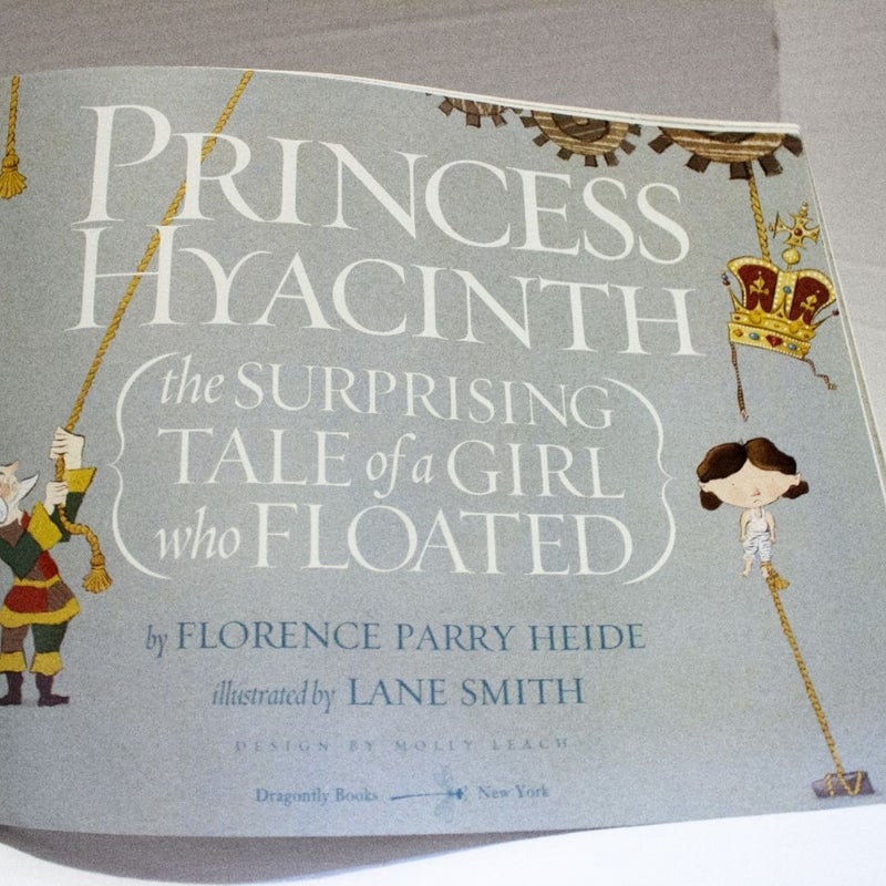Princess Hyacinth (the Surprising Tale of a Girl Who Floated)
