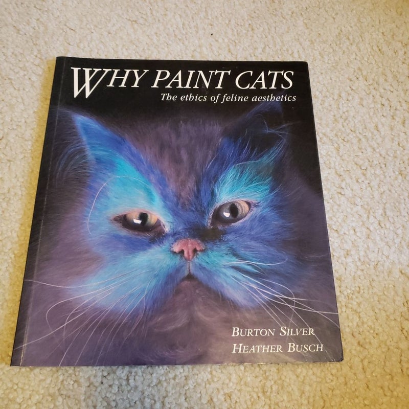 Why paint cats 