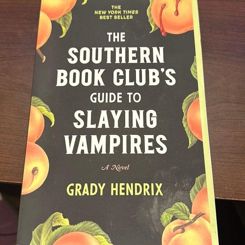 The Southern Book Club's Guide to Slaying Vampires