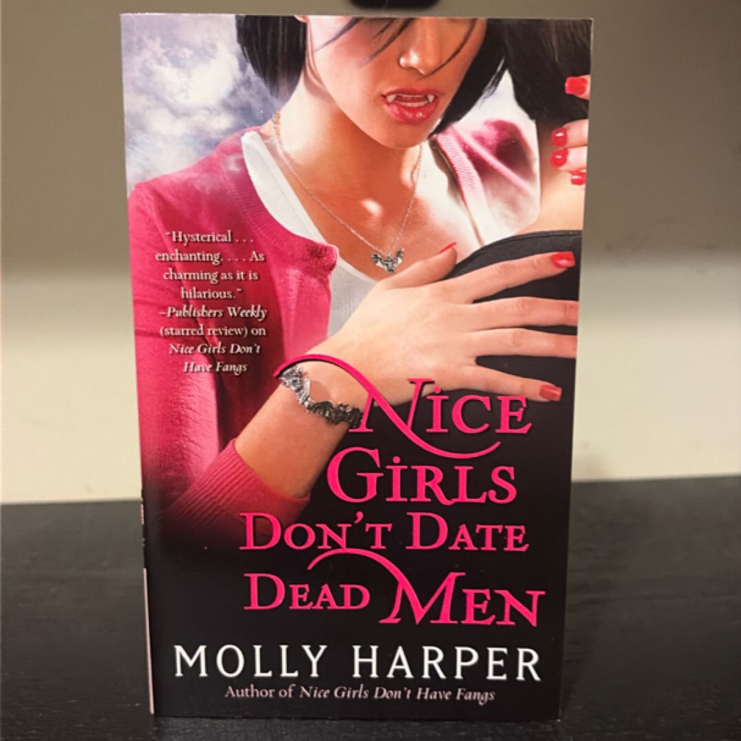 Nice Girls Don't Date Dead Men