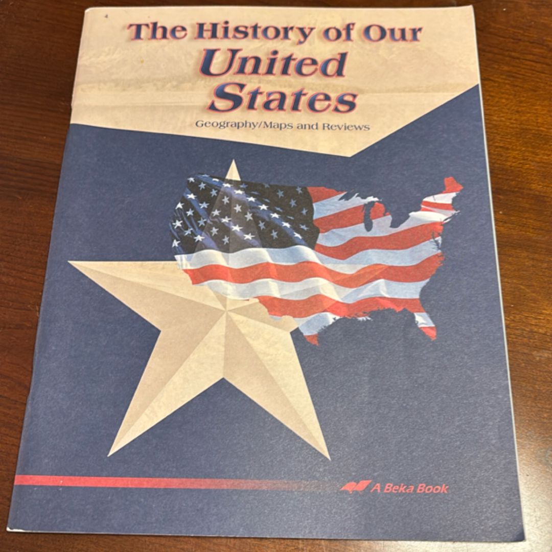 The History of Our United States