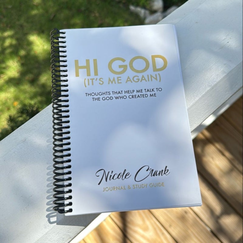 Hi God (It's Me Again) Journal and Study Guide