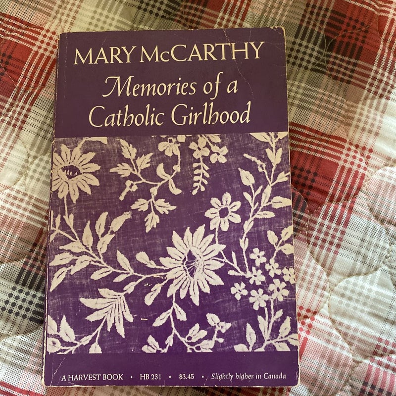 Memories of a Catholic Girlhood by Mary McCarthy