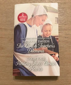 The Amish Teacher's Dilemma and Healing Their Amish Hearts