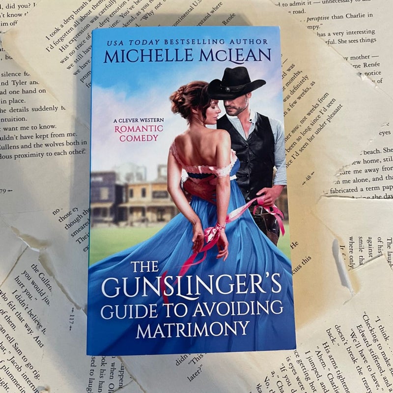 The Gunslinger's Guide to Avoiding Matrimony