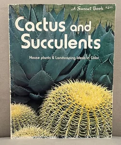 Cactus and Succulents 