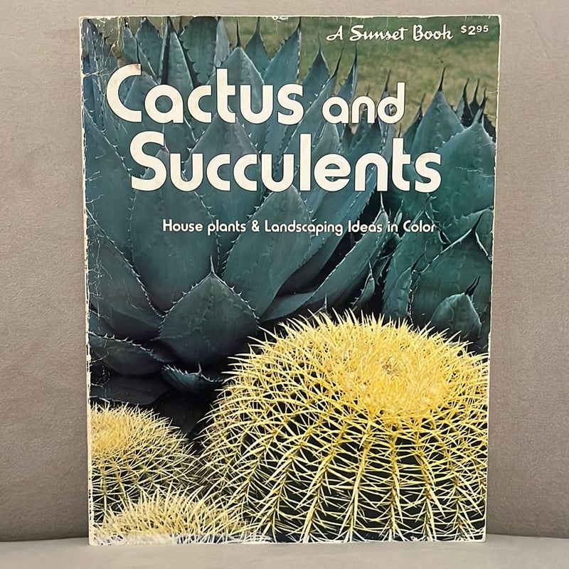 Cactus and Succulents 