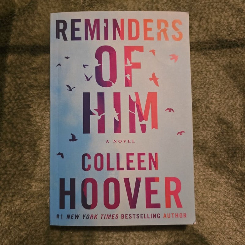 Reminders of Him