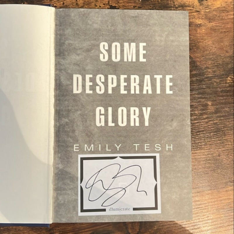 Some Desperate Glory - Signed Illumicrate Edition