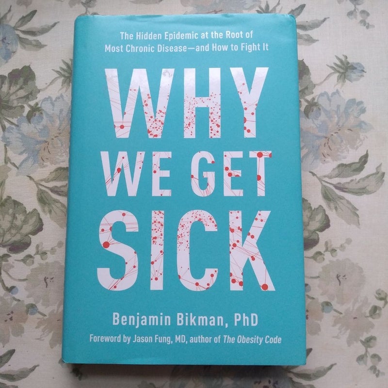 Why We Get Sick