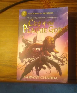 Rick Riordan Presents City of the Plague God (the Adventures of Sik Aziz, Book 1)