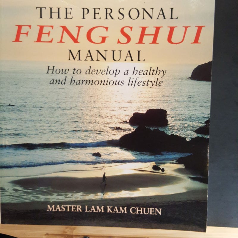 The Personal Feng Shui Manual
