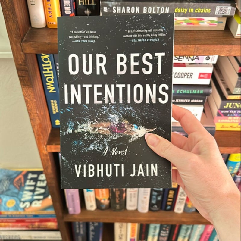 Our Best Intentions