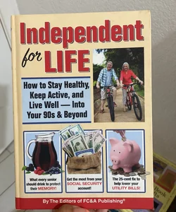 Independent for life