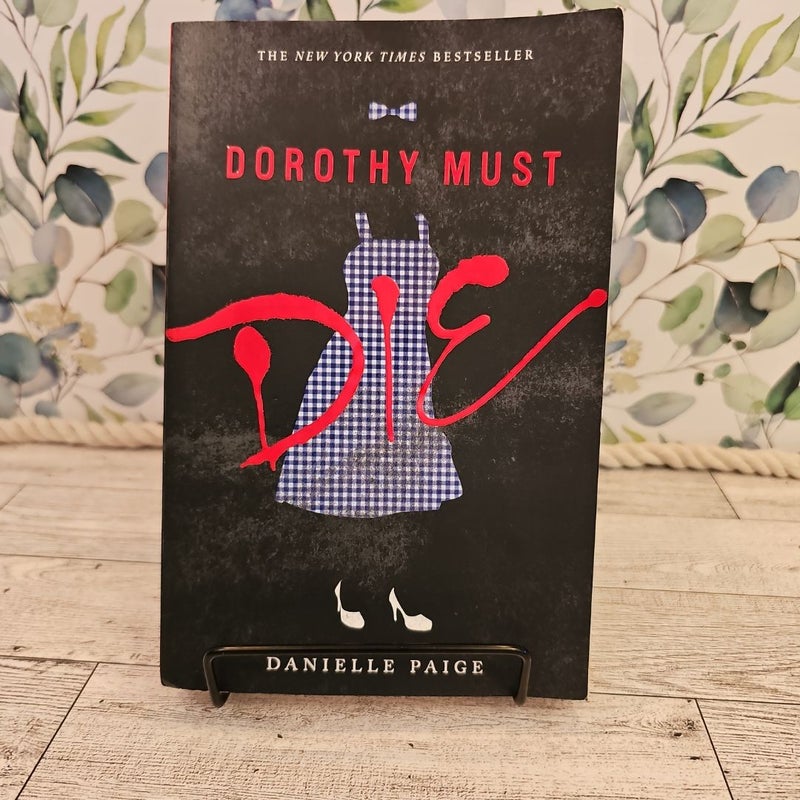 Dorothy Must Die