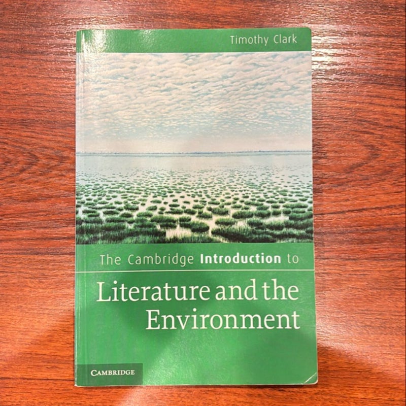 The Cambridge Introduction to Literature and the Environment