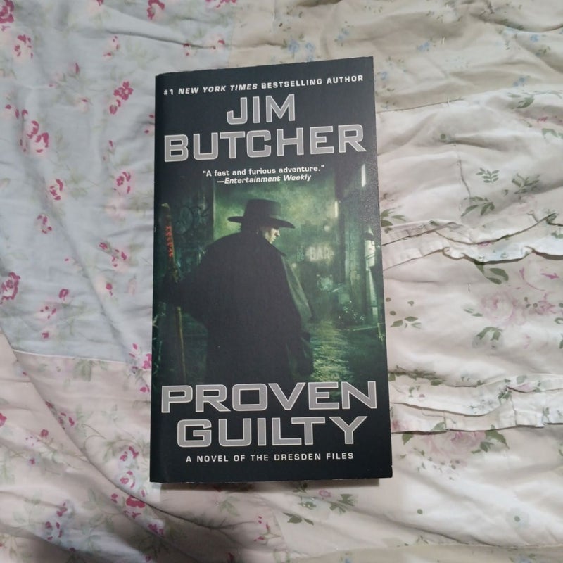 Proven Guilty