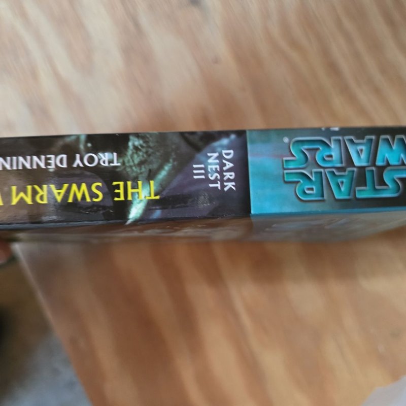 The Swarm War: Star Wars Legends (Dark Nest, Book III)