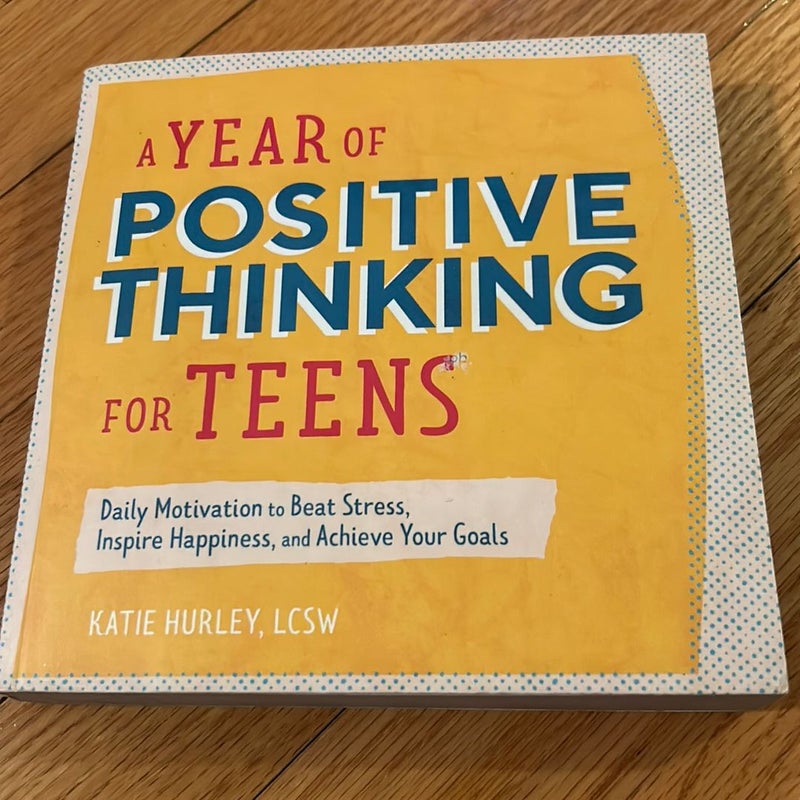 A Year of Positive Thinking for Teens